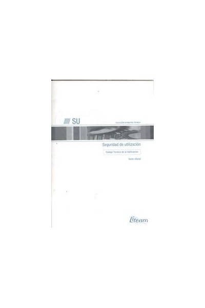 SEGURIDAD DE UTILIZACIÓN: CÓDIGO TÉCNICO DE LA EDIFICACIÓN