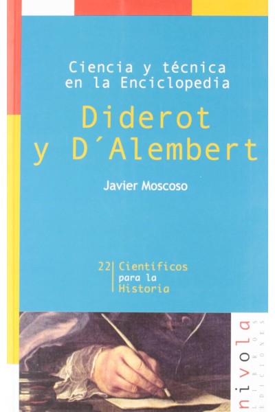 CIENCIA Y TÉCNICA EN LA ENCICLOPEDIA. DIDEROT Y D'ALEMBERT