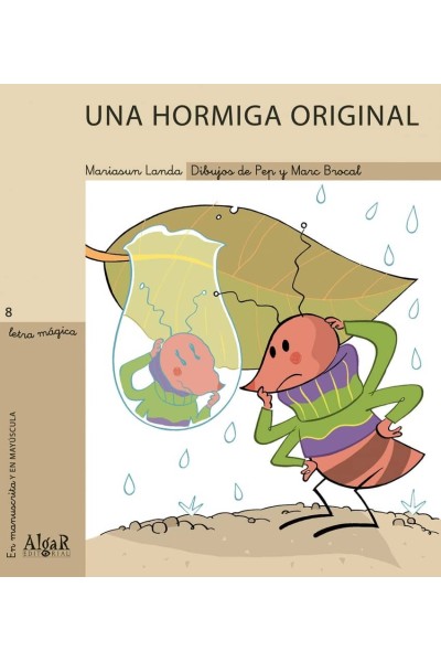 UNA HORMIGA ORIGINAL