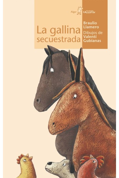 LA GALLINA SECUESTRADA