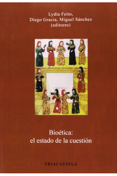 BIOÉTICA EL ESTADO DE LA CUESTIÓN