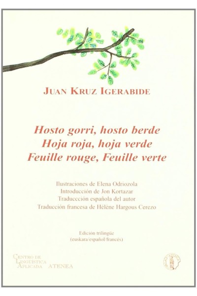 HOJA ROJA, HOJA VERDE