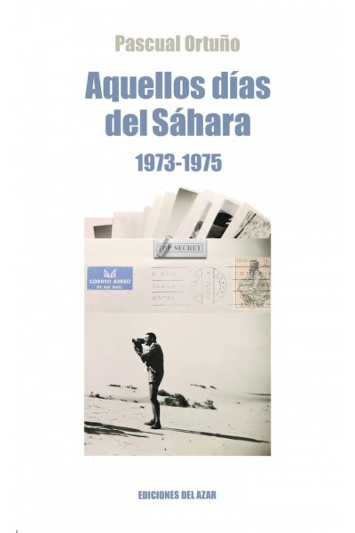 AQUELLOS DIAS DEL SAHARA (1974-1975)