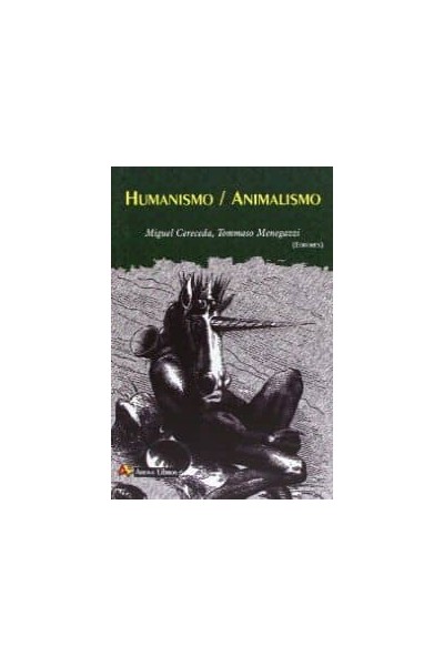 HUMANISMO / ANIMALISMO