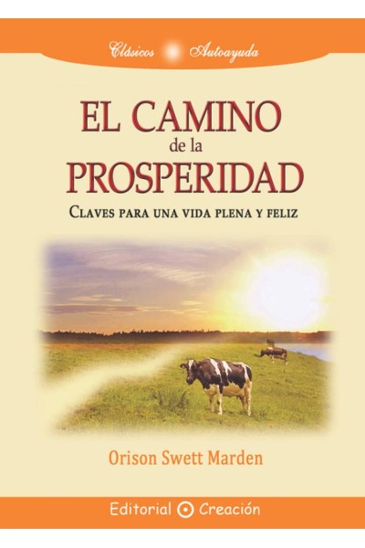 EL CAMINO DE LA PROSPERIDAD