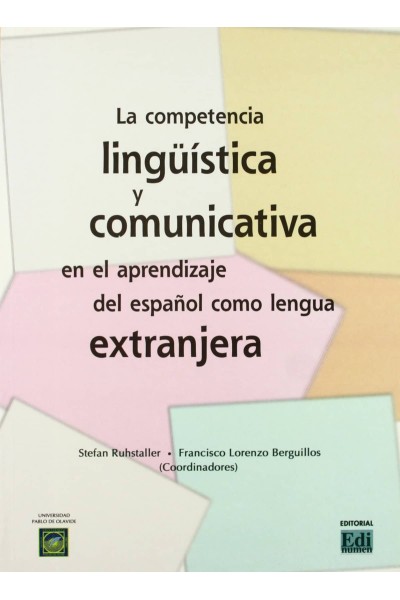 LA COMPETENCIA LINGÜÍSTICA Y COMUNICATIVA EN EL APRENDIZAJE DEL ESPAÑOL COMO LEN