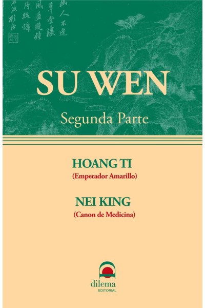SU WEN HUANG DI NEI JING SO OUENN 2 PARTE