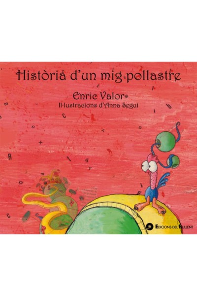 HISTORIA D'UN MIG POLLASTRE