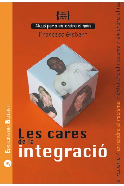LES CARES DE LA INTEGRACIÓ