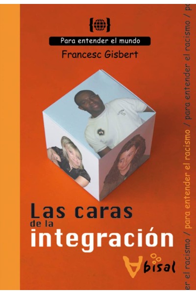 LAS CARAS DE LA INTEGRACIÓN