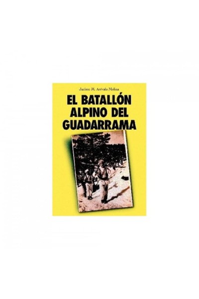 EL BATALLÓN ALPINO DE GUADARRAMA