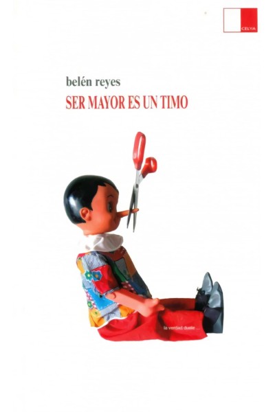 SER MAYOR ES UN TIMO
