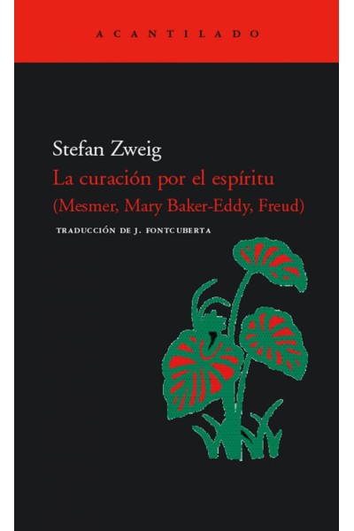 LA CURACIÓN POR EL ESPÍRITU (MESMER, BAKER-EDDY, FREUD)