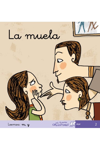 2.MUELA, LA.(MIS PRIMEROS CALCETINES)