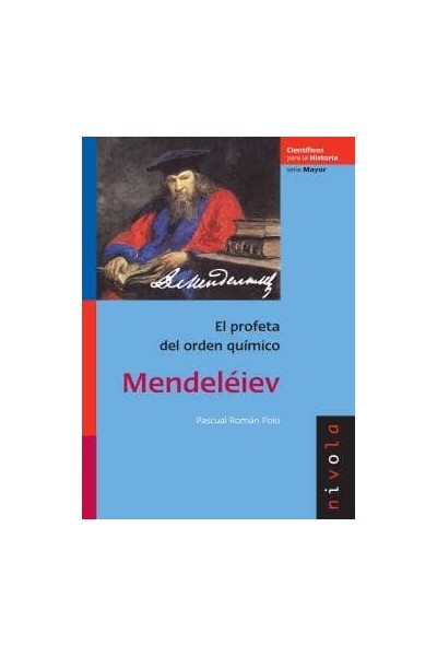MENDELEIEV EL PROFETA DEL ORDEN QUIMICO 2ªED