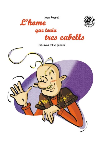 HOME QUE TENIA TRES CABELLS, L'