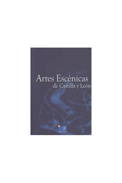 ARTES ESCÉNICAS DE CASTILLA Y LEÓN