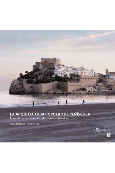 LA ARQUITECTURA POPULAR DE PEÑÍSCOLA