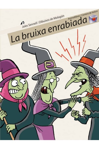 LA BRUIXA ENRABIADA