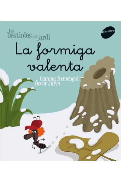 LA FORMIGA VALENTA