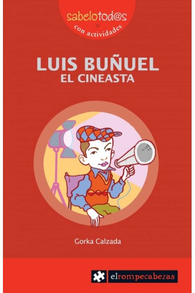LUIS BUÑUEL, EL CINEASTA