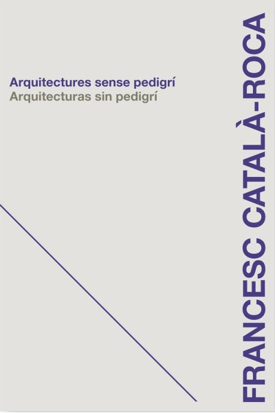 ARQUITECTURAS SIN PEDIGRI
