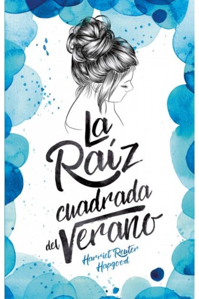 LA RAÍZ CUADRADA DEL VERANO