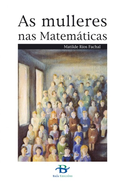 AS MULLERES NAS MATEMÁTICAS