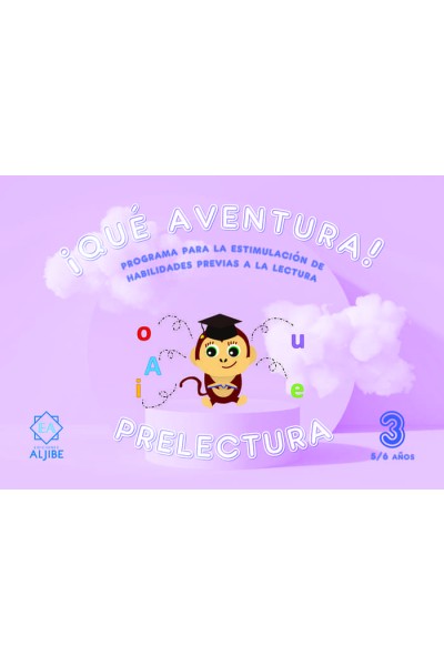 QUE AVENTURA PRELECTURA 3 (5/6 AÑOS)