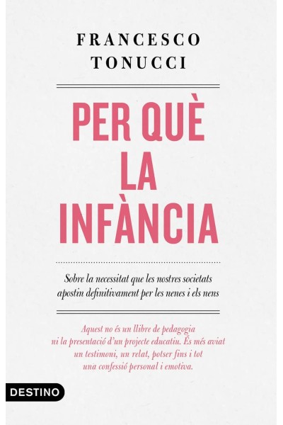 PER QUÈ LA INFANCIA