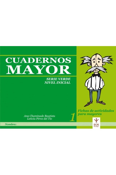 CUADERNOS MAYOR. SERIE VERDE. NIVEL INICIAL