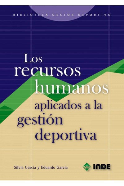 LOS RECURSOS HUMANOS APLICADOS A LA GESTION DEPOTIVA