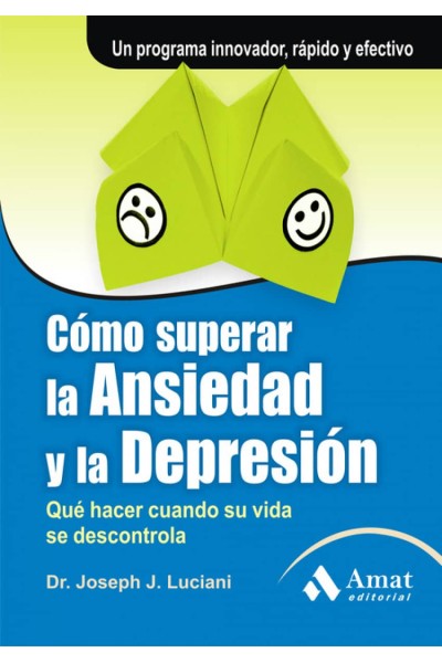 COMO SUPERAR LA ANSIEDAD Y LA DEPRESION