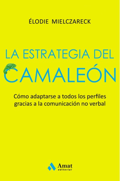 LA ESTRATEGIA DEL CAMALEÓN