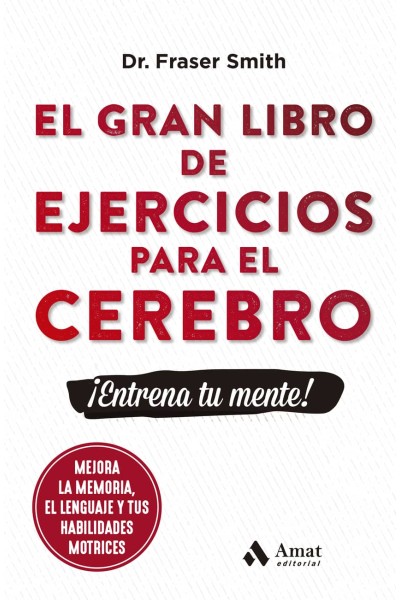 GRAN LIBRO DE EJERCICIOS PARA EL CEREBRO, EL
