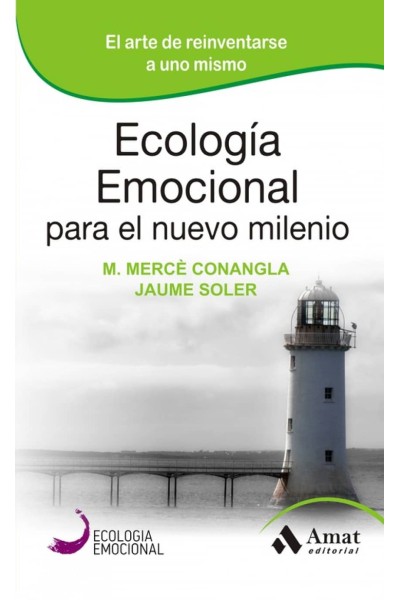 ECOLOGÍA EMOCIONAL PARA EL NUEVO MILENIO