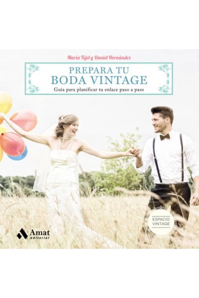 PREPARA TU BODA VINTAGE