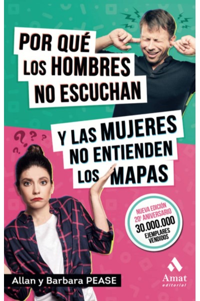 ¿POR QUÈ LOS HOMBRES NO ESCUCHAN Y LAS MUJERES NO ENTIENDEN LOS MAPAS?