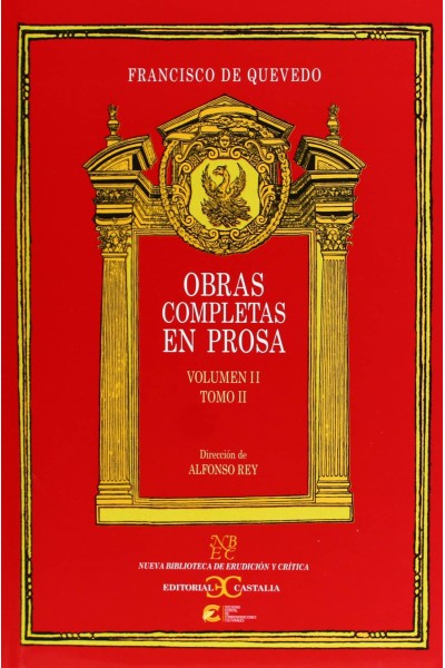 OBRAS COMPLETAS EN PROSA. VOLUMEN II, TOMO II: RELATO PICARESCO: EL BUSCÓN