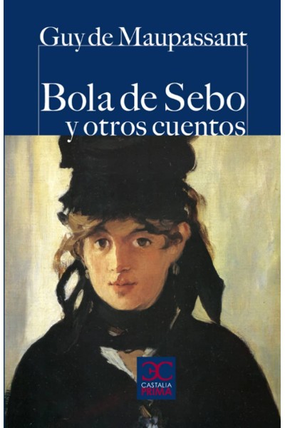 BOLA DE SEBO Y OTROS CUENTOS
