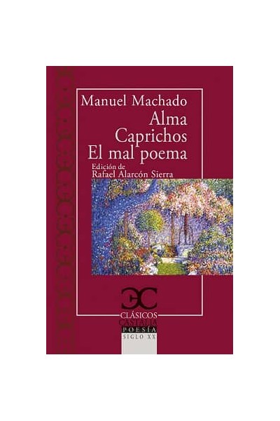 ALMA CAPRICHOS EL MAL POETA