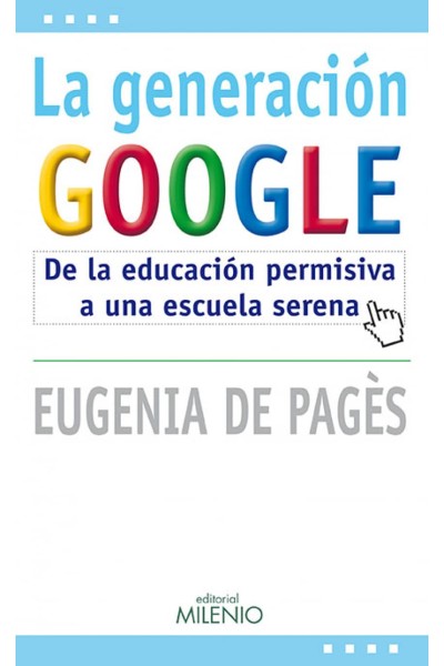 LA GENERACIÓN GOOGLE