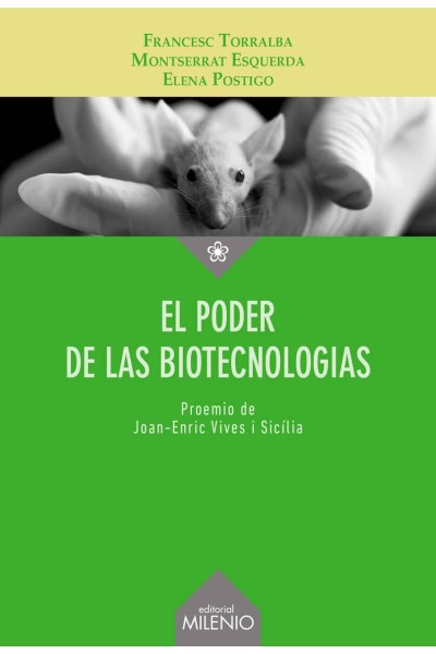 EL PODER DE LAS BIOTECNOLOGÍAS