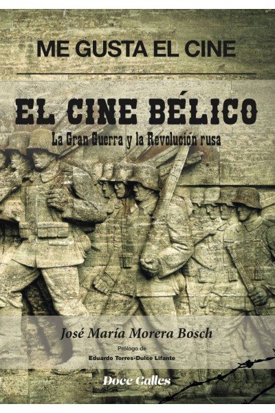 ME GUSTA EL CINE. EL CINE BÉLICO