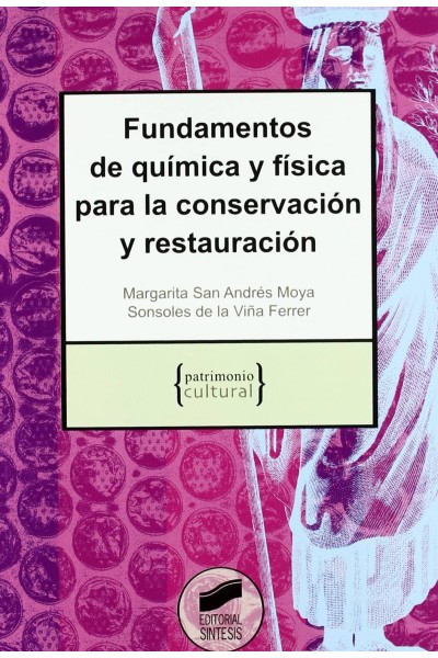 FUNDAMENTOS DE QUÍMICA Y FÍSICA CONSERVACIÓN Y RESTAURACIÓN