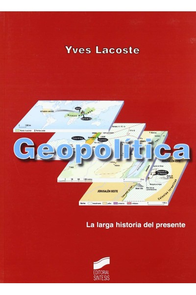 GEOPOLITICA LA LARGA HISTORIA DEL PRESENTE