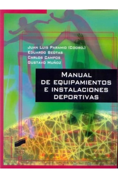 MANUAL DE EQUIPAMIENTOS E INSTALACIONES DEPORTIVAS