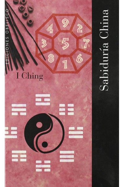 I CHING. SABIDURIA CHINA