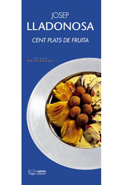 CENT PLATS AMB FRUITA