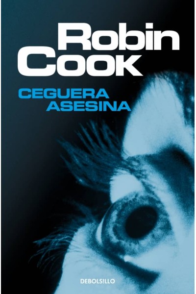 CEGUERA ASESINA